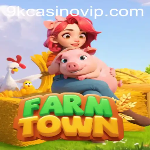 Exploring the Vibrant World of FarmTown and the Exciting '9k Casino' Experience
